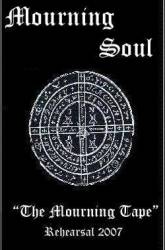 Mourning Soul (ITA) : The Mourning Tape - Rehearsal 2007